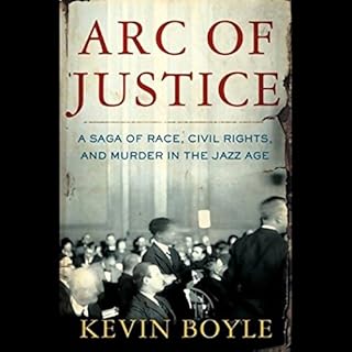 Arc of Justice Audiolibro Por Kevin Boyle arte de portada