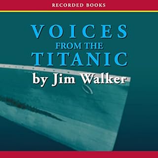 Voices From the Titanic Audiolibro Por Jim Walker arte de portada