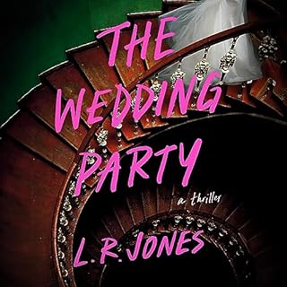 The Wedding Party Audiobook By L. R. Jones cover art