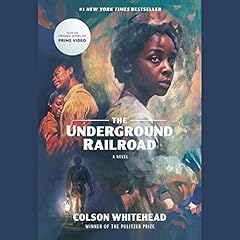 The Underground Railroad (Television Tie-in) Audiolibro Por Colson Whitehead arte de portada