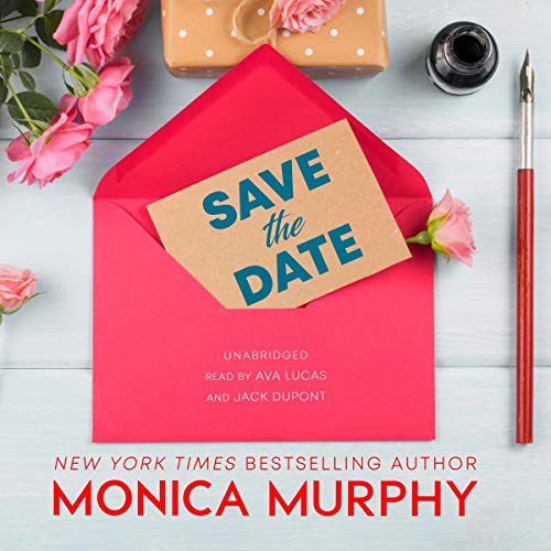 Save the Date Audiolibro Por Monica Murphy arte de portada