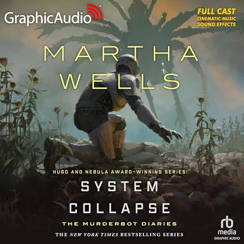 System Collapse (Dramatized Adaptation) Audiobook By Martha Wells cover art