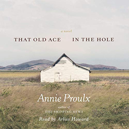 That Old Ace in the Hole (Abridged) Audiolibro Por Annie Proulx arte de portada