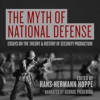 The Myth of National Defense Audiolibro Por Hans-Hermann Hoppe arte de portada