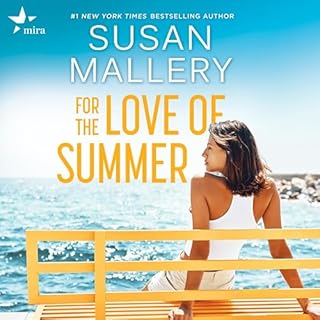 For the Love of Summer Audiolibro Por Susan Mallery arte de portada