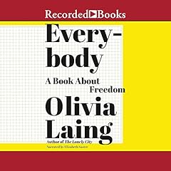 Everybody Audiolibro Por Olivia Laing arte de portada