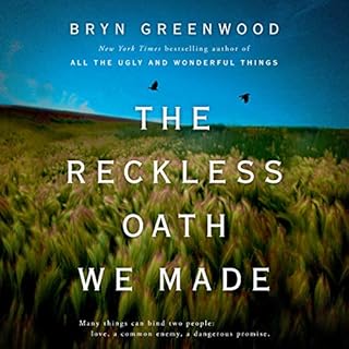 The Reckless Oath We Made Audiolibro Por Bryn Greenwood arte de portada