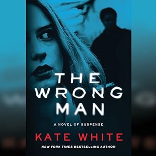 The Wrong Man Audiobook By Kate White cover art