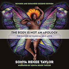 Page de couverture de The Body Is Not an Apology, Second Edition