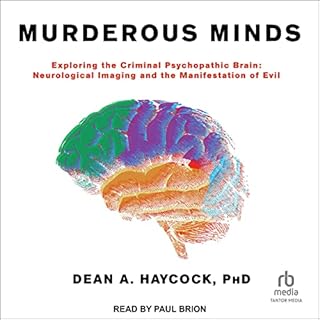 Murderous Minds Audiolibro Por Dean A. Haycock PhD arte de portada