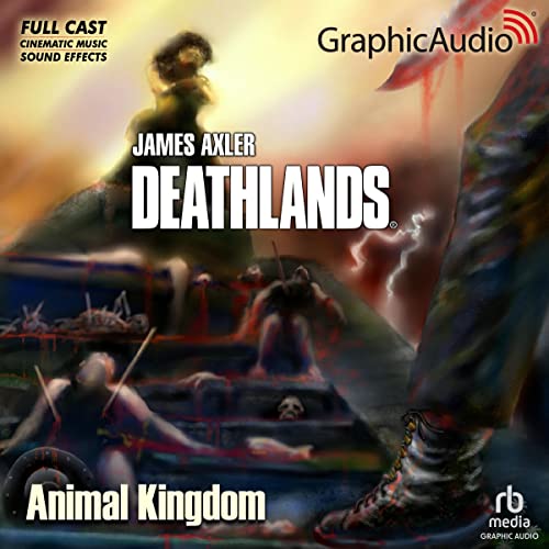 Animal Kingdom (Dramatized Adaptation) Audiobook By James Axler cover art