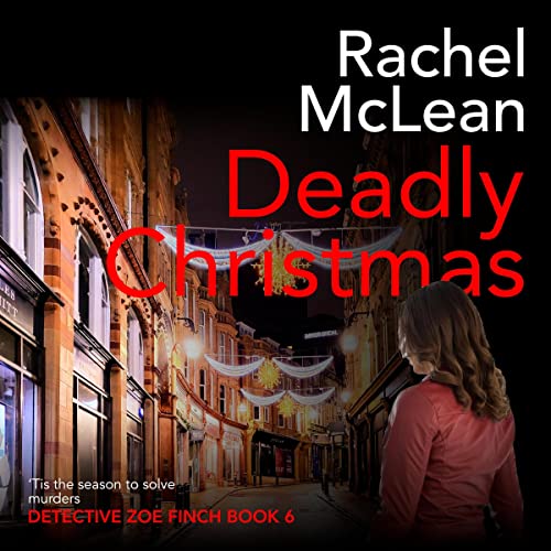 Deadly Christmas Audiolibro Por Rachel McLean arte de portada