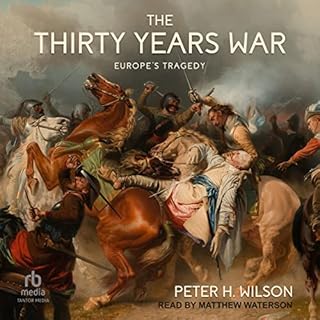 The Thirty Years War Audiolibro Por Peter H. Wilson arte de portada