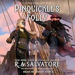 Pinquickle's Folly Audiobook By R. A. Salvatore cover art