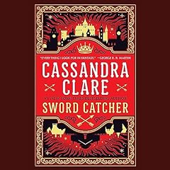 Sword Catcher Audiolibro Por Cassandra Clare arte de portada