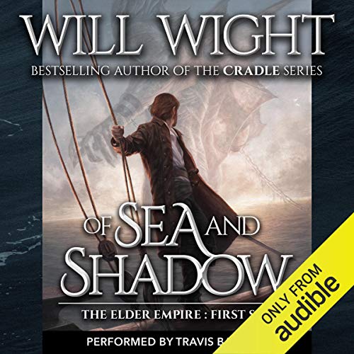 Of Sea and Shadow Audiobook By Will Wight cover art