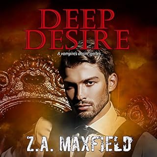 Deep Desire Audiolibro Por Z. A. Maxfield arte de portada