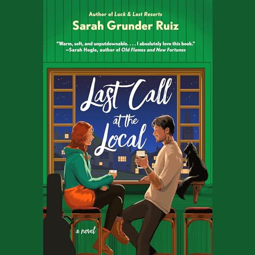 Last Call at the Local Audiolibro Por Sarah Grunder Ruiz arte de portada