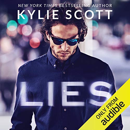Lies Audiobook By Kylie Scott cover art