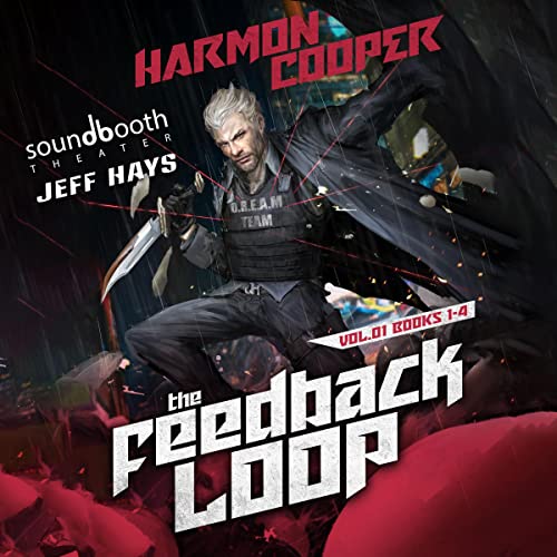 The Feedback Loop, Volume 1: Books 1-4 Audiobook By Harmon Cooper cover art