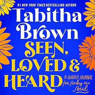 Seen, Loved and Heard Audiolibro Por Tabitha Brown arte de portada