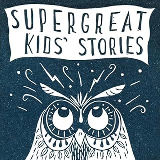 Super Great Kids' Stories Audiobook By Wardour Studios cover art