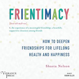 Frientimacy Audiobook By Shasta Nelson cover art