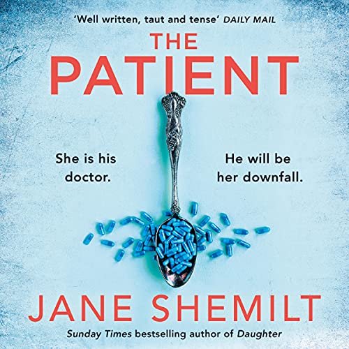 The Patient Audiobook By Jane Shemilt cover art