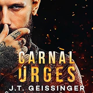 Carnal Urges Audiolibro Por J.T. Geissinger arte de portada