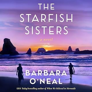 The Starfish Sisters Audiolibro Por Barbara O'Neal arte de portada