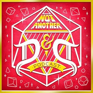 Not Another D&D Podcast Audiobook By Headgum cover art