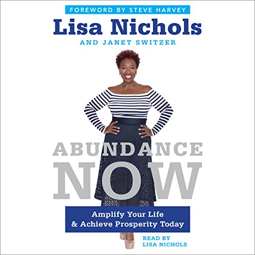 Abundance Now Audiolibro Por Lisa Nichols, Janet Switzer arte de portada