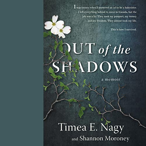 Out of the Shadows Audiolibro Por Timea Nagy, Shannon Moroney arte de portada