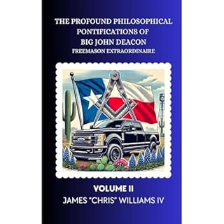 THE PROFOUND PHILOSOPHICAL PONTIFICATIONS OF BIG JOHN DEACON Audiolibro Por James Williams arte de portada