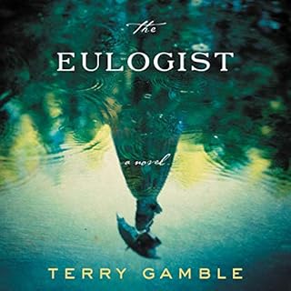 The Eulogist Audiobook By Terry Gamble cover art