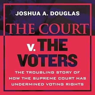 The Court v. The Voters Audiolibro Por Joshua A. Douglas arte de portada