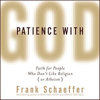 Patience with God Audiolibro Por Frank Schaeffer arte de portada