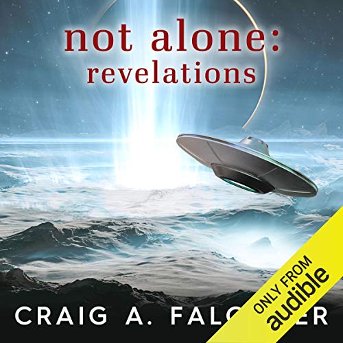 Not Alone: Revelations Audiobook By Craig A. Falconer cover art