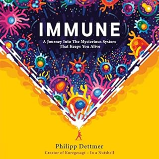 Immune Audiobook By Philipp Dettmer cover art