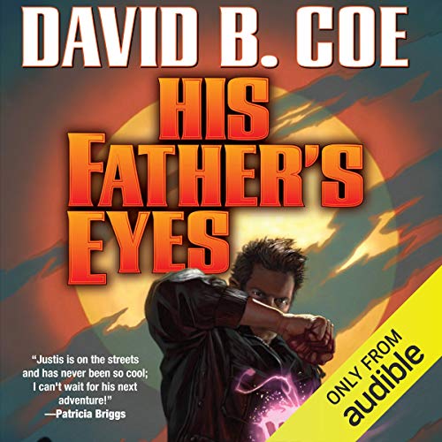 His Father's Eyes Audiobook By David B. Coe cover art