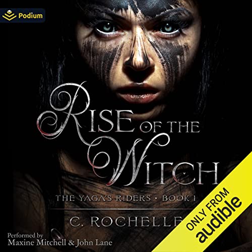 Rise of the Witch Audiolibro Por C. Rochelle arte de portada