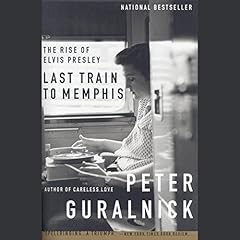 Last Train to Memphis Audiolibro Por Peter Guralnick arte de portada