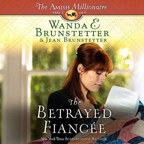 The Betrayed Fiancee Audiolibro Por Wanda E. Brunstetter, Jean Brunstetter arte de portada