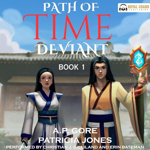 Path Of Time Deviant Book 1 Audiobook By A.P. Gore, Patricia Jones cover art