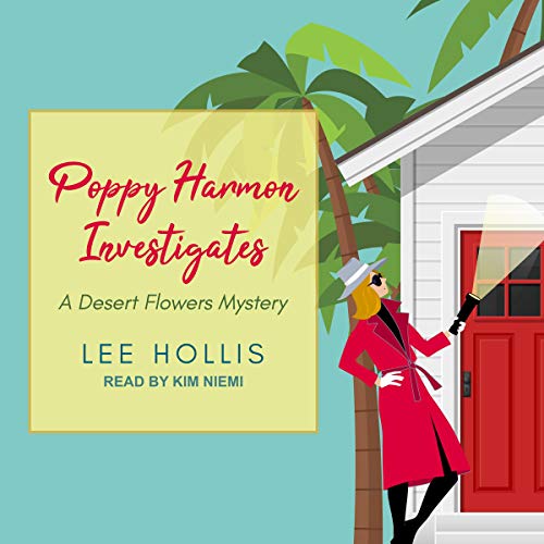 Poppy Harmon Investigates Audiobook By Lee Hollis cover art