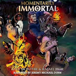 Momentarily Immortal Audiobook By Kyle McIntyre, Rafael Meir cover art