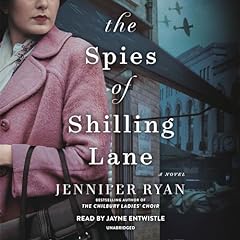 The Spies of Shilling Lane Audiolibro Por Jennifer Ryan arte de portada