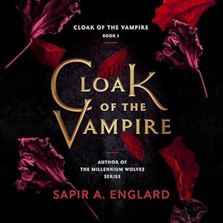 Cloak of the Vampire Audiobook By Sapir A. Englard cover art