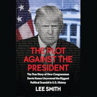 The Plot Against the President Audiolibro Por Lee Smith arte de portada