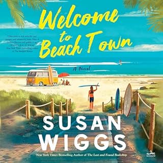 Welcome to Beach Town Audiobook By Susan Wiggs cover art